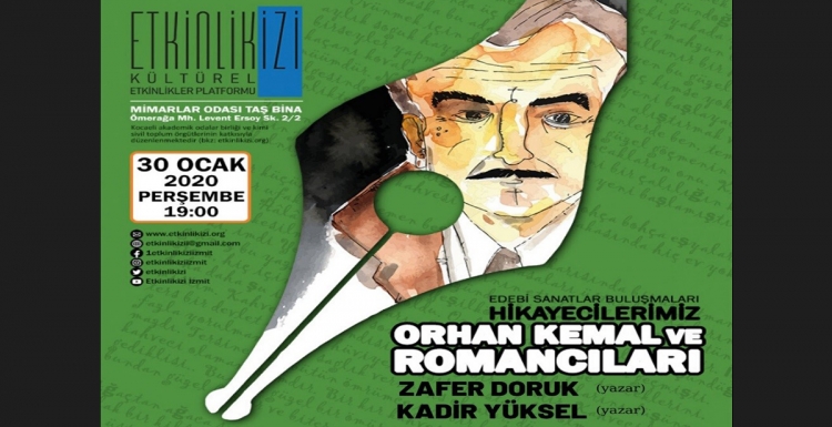 Etkinlikizi’den 'Orhan Kemal' söyleşisi