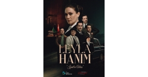 Leyla Hanım Galası ileri bir tarihe ertelendi