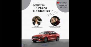 Volvo Akgün’de plaza sohbetleri başladı