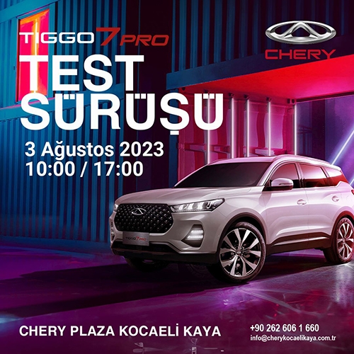 Chery Plaza Kocaeli Kaya’da Test Sürüş Etkinliğine Davetlisiniz!